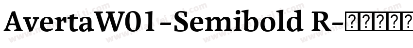 AvertaW01-Semibold R字体转换